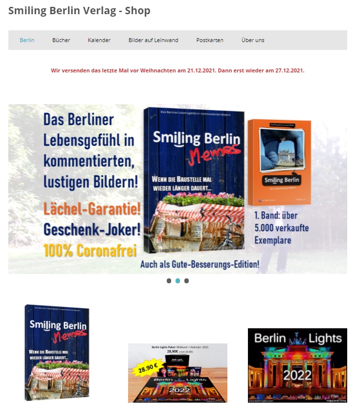 © Smiling Berlin Verlag Inhaber Lasse Walter, die idealen Berlin Geschenke und Kultbücher für Berlin Besucher und Berliner, Berlin Buch, Geschenk Buch, Kult-Buch, Mitbringsel, Berlingeschenk Berlin, Bildband, lustige Buch Berlin mit lustige Bilder Berlin, Berlin Verlag, Verlag Berlin, Smiling Berlin Verlag, Berlin Buch, Buch Berlin, Bildband Berlin, Berliner Weihnachtsbuch, Weihnachten Berlin, Weihnachtsgeschenk Berlin, Geschenkidee Berlin, Geschenkbücher, Geschenk Berlin, Festival of lights, Illumination, Fotografie, Das ideale Berlin Geschenk,Berlin Besucher, Berlin Buch, Geschenk Buch Berlin, Kult-Buch, Mitbringsel Berlin, Berlingeschenk, Bildband, lustige Buch Berlin, lustige Bilder Berlin
